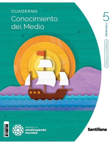CONOCIMIENTO DEL MEDIO 5ºPRIMARIA TRIMESTRAL CONSTRUYENDO MUNDOS CASTILLA LA MANCHA 2023